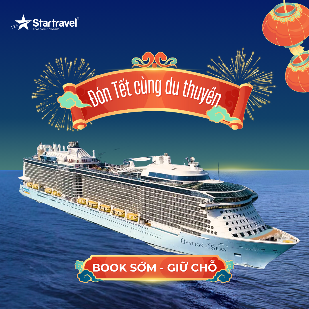Vui Xuân đón Tết trên du thuyền 5 sao Ovation of the Seas | Singapore - Malaysia - Thái Lan