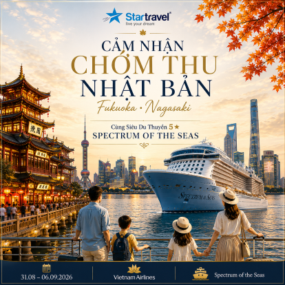 CẢM NHẬN CHỚM THU NHẬT BẢN CÙNG SIÊU DU THUYỀN 5 SAO SPECTRUM OF THE SEAS