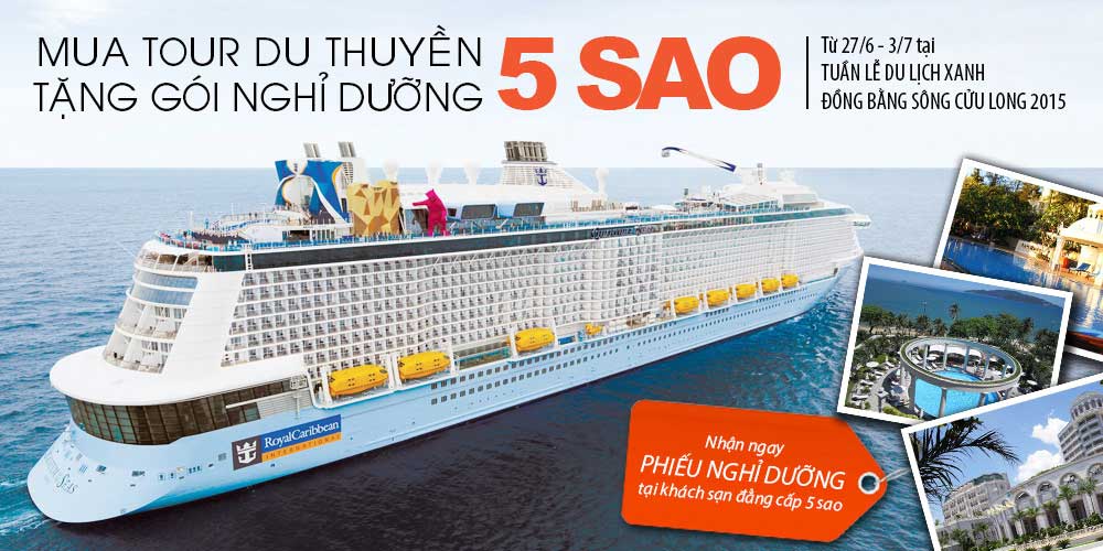 Mua Tour du thuyền 5 sao - Tặng Gói nghỉ dưỡng 5 sao